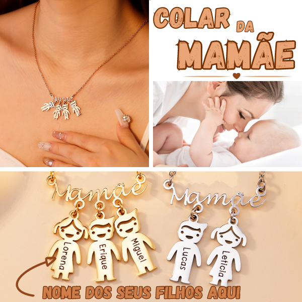 COLAR DA MAMÃE™