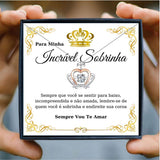 Colar Rainha - Incrível Sobrinha